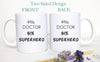 49% Doctor 51% Superhero - White Ceramic Mug - Inkpot