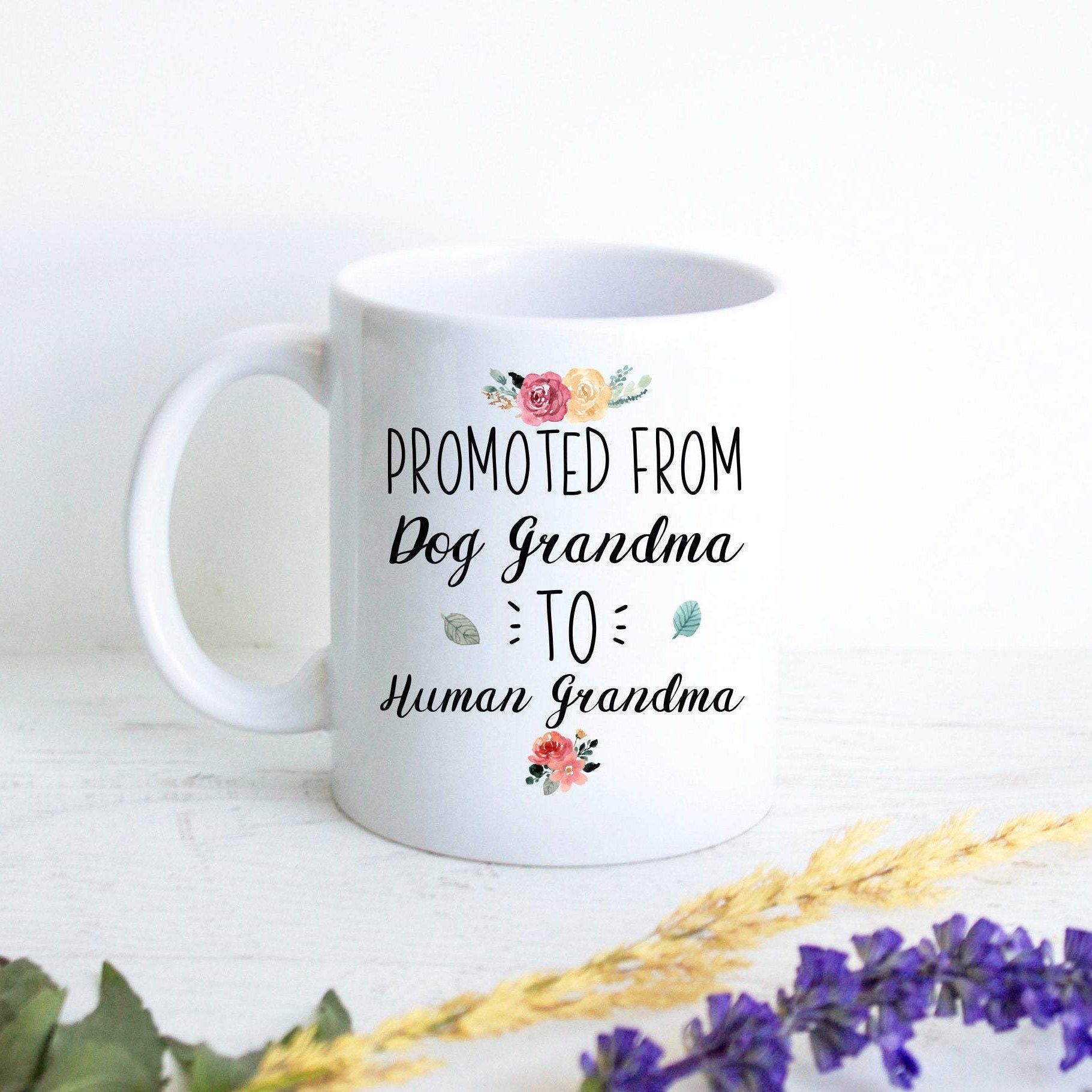 Promoted From Dog Grandma To Human Grandma #2 - White Ceramic Mug - Inkpot