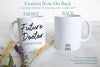 Future Doctor With Custom Name - White Ceramic Mug - Inkpot