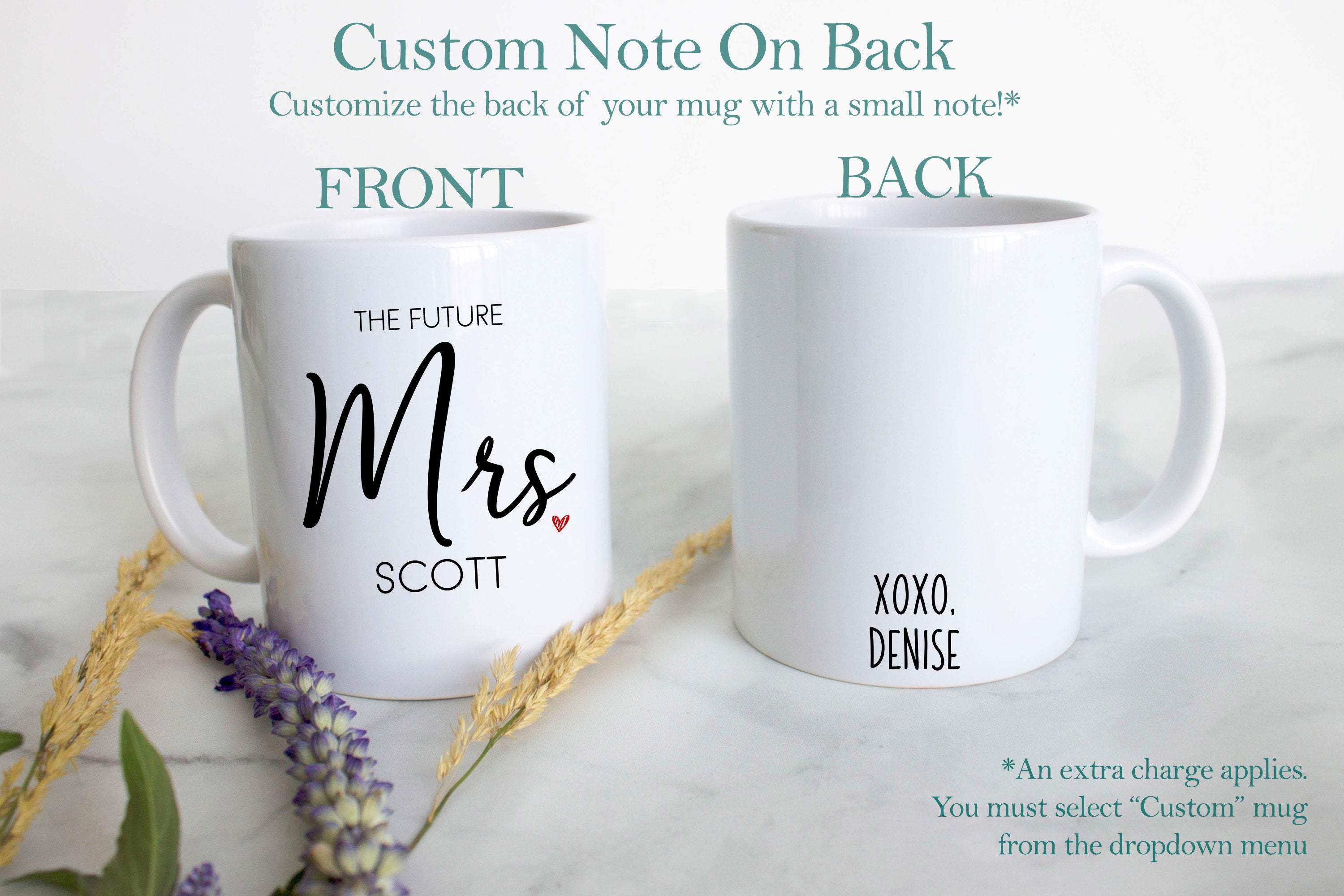 The Future Mrs. Custom Name #2 - White Ceramic Mug