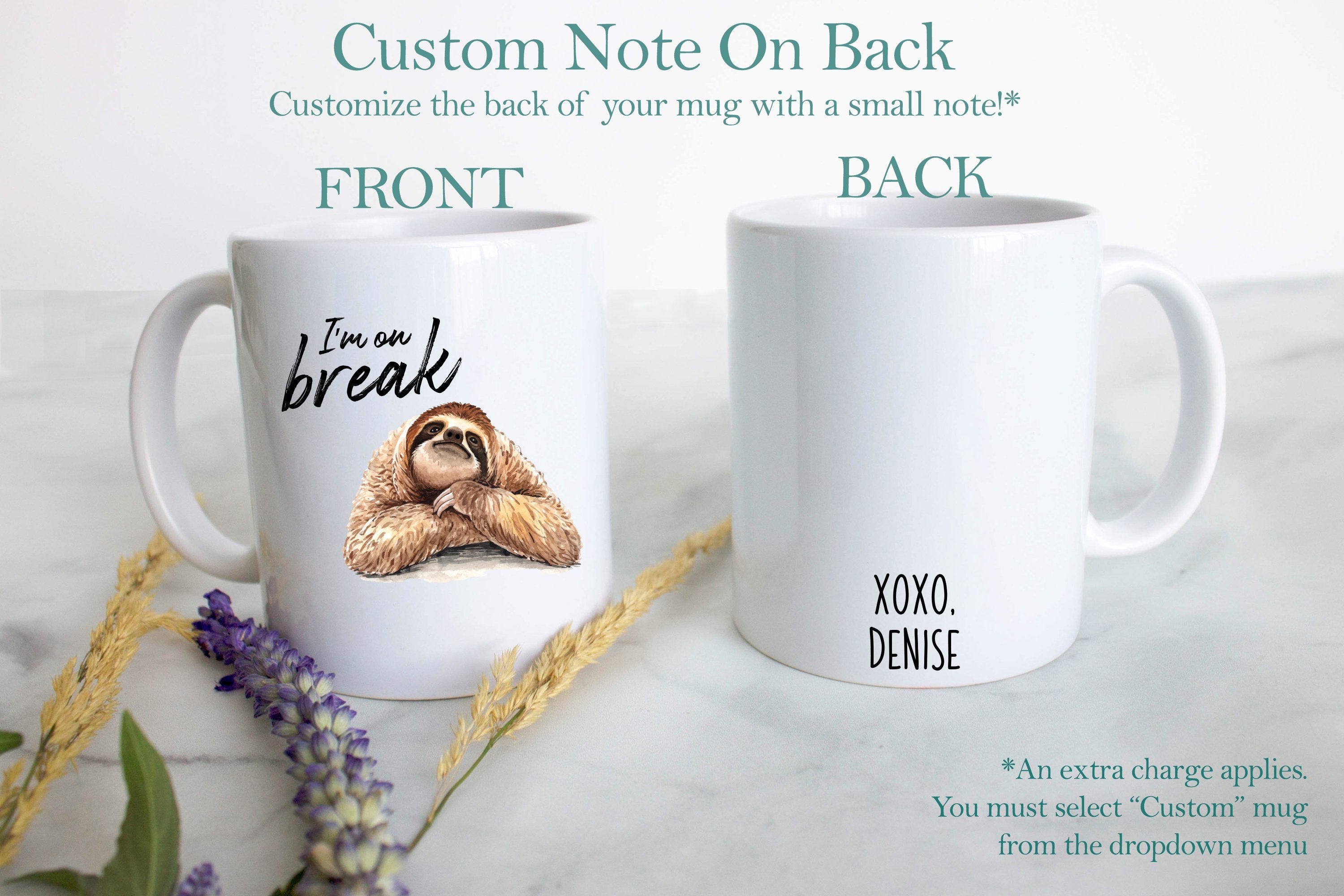 I'm On Break - White Ceramic Sloth Mug