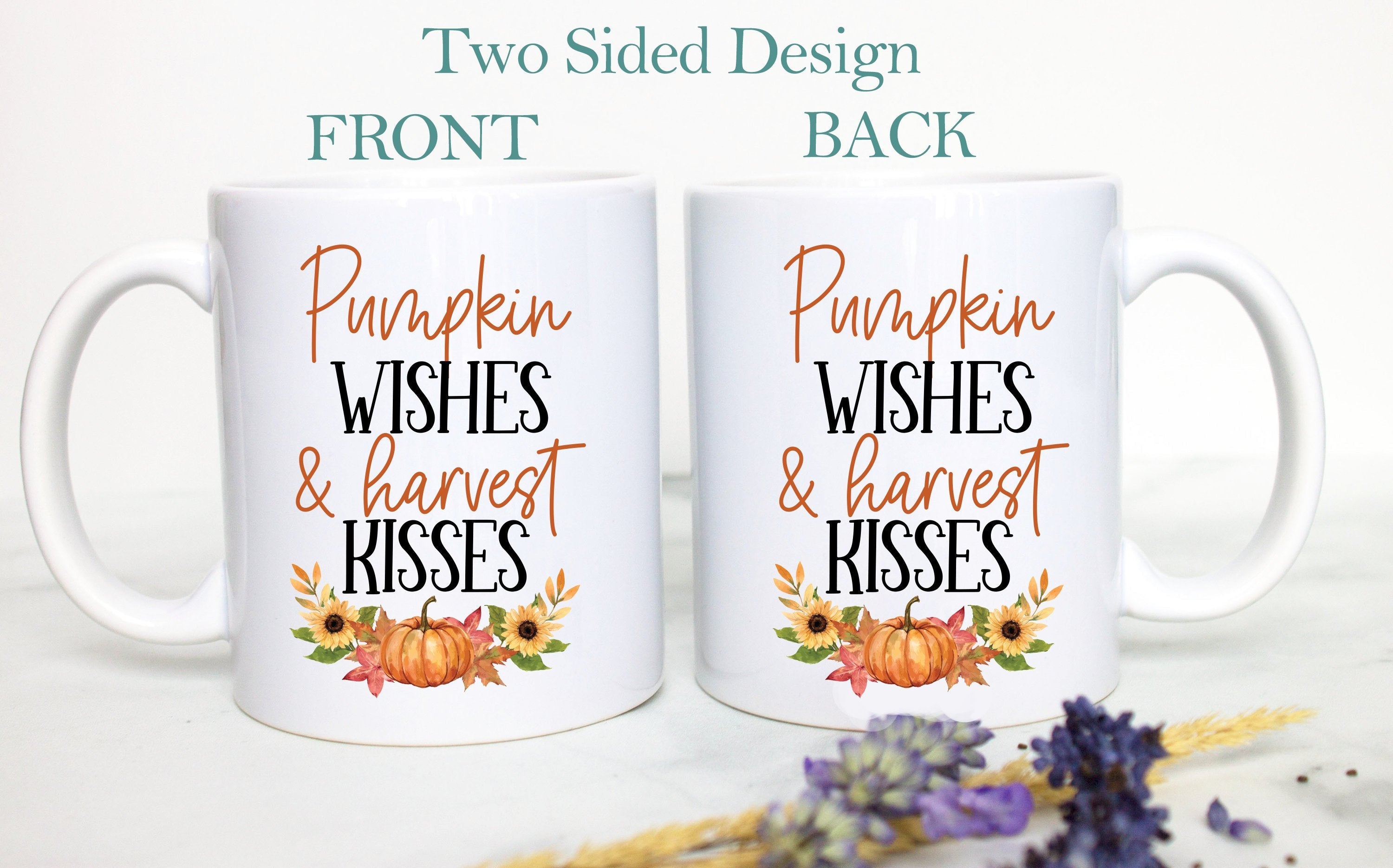 Pumpkin Wishes & Harvest Kisses - White Ceramic Mug