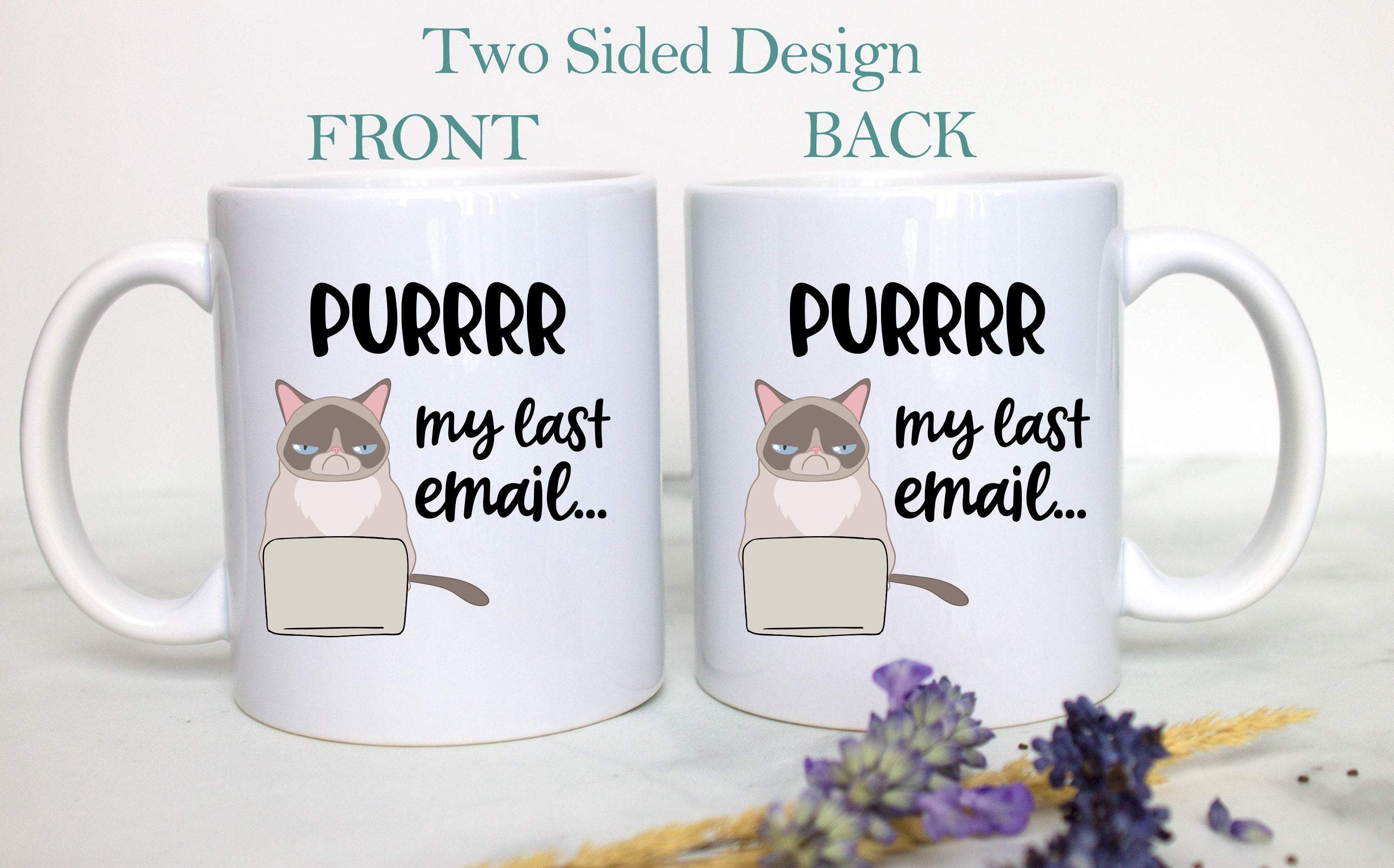 Purr My Last Email Angry Cat - White Ceramic Mug - Inkpot