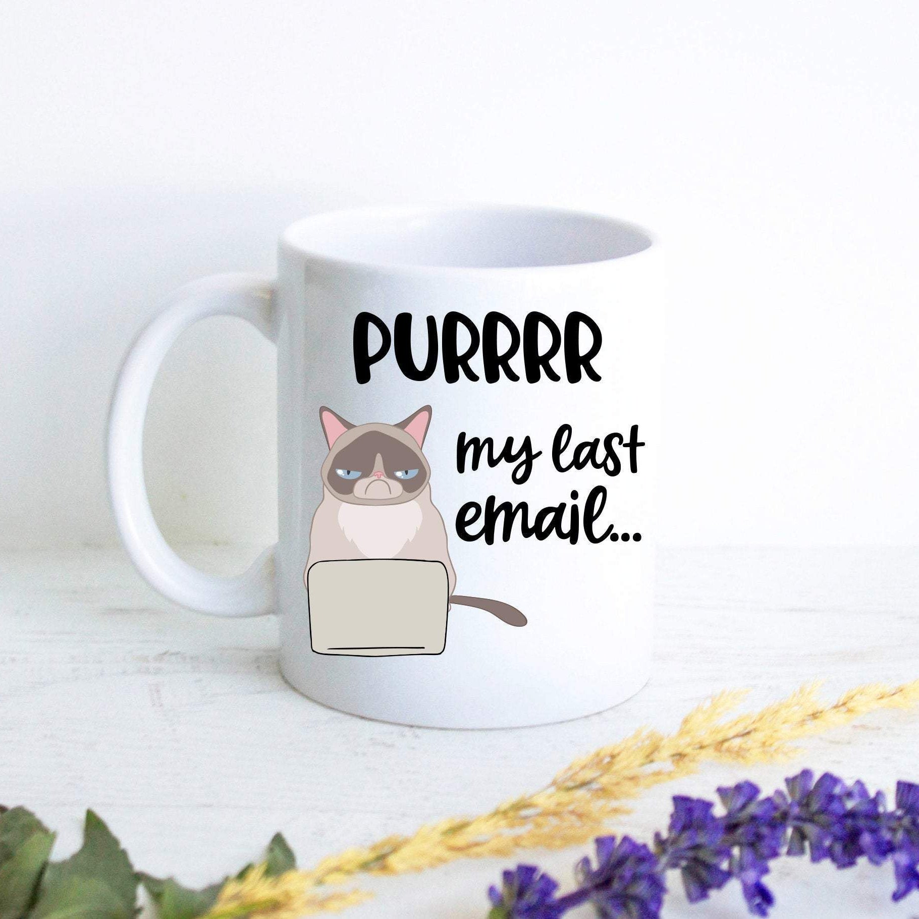 Purr My Last Email Angry Cat - White Ceramic Mug - Inkpot