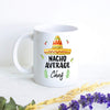 Nacho Average Chef - White Ceramic Mug