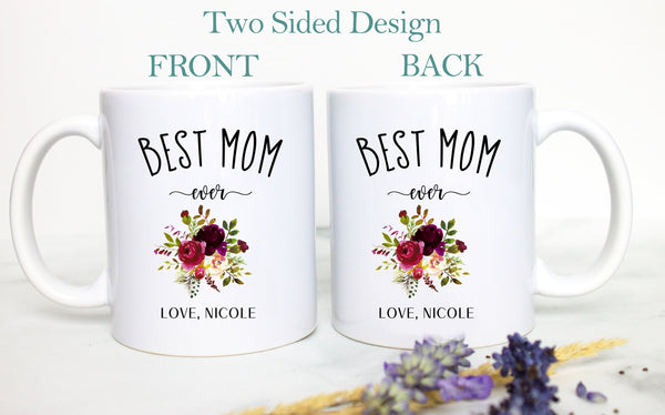 Best Mom Ever Floral - White Ceramic Mug