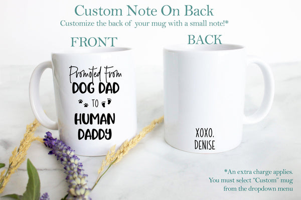 Promoted from Dog Dad to Human Daddy and Mommy Individual or Mug Set - White Ceramic Mug - Inkpot