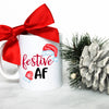 Festive AF Mug - White Ceramic Mug