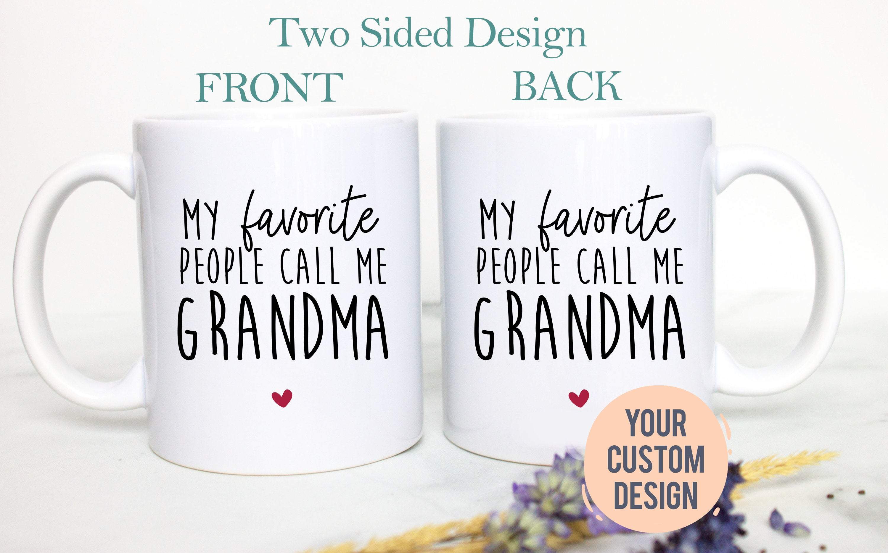 My Favorite People Call Me Grandma and Grandpa Individual or Mug Set - White Ceramic Mug