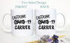 Caffeine Carrier Covid 19 - White Ceramic Mug