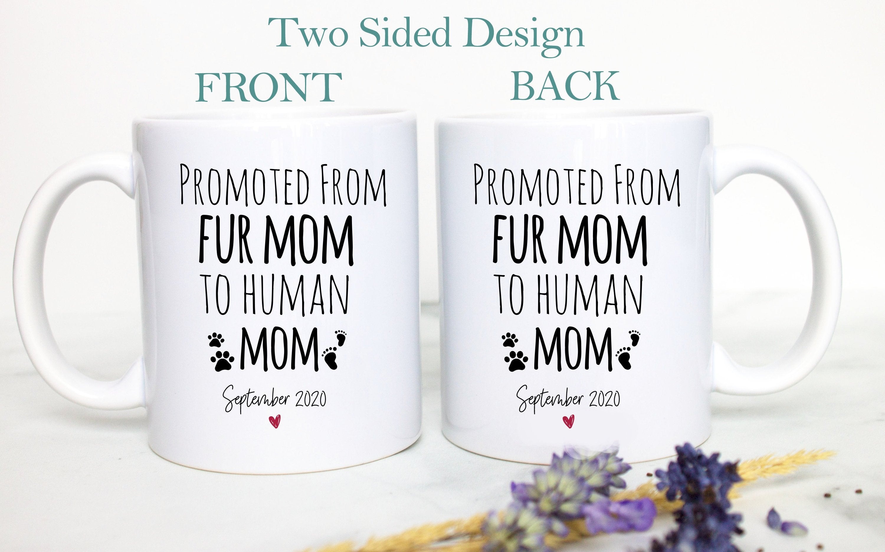 Promoted from Fur Mom and Dad to Human Individual or Mug Set #2 - White Ceramic Mug