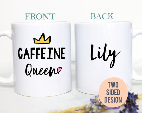 Caffeine Queen - White Ceramic Mug