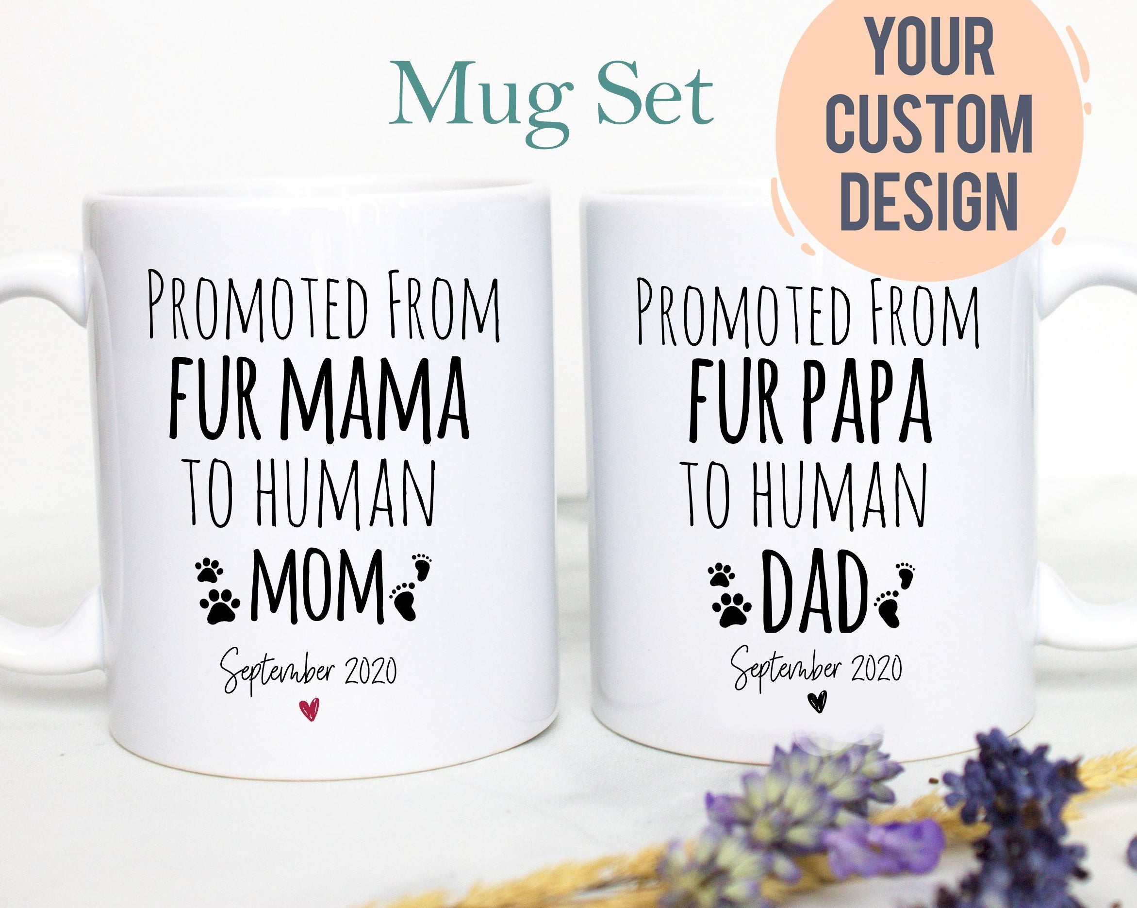 Promoted from Fur Mama Papa to Human Mom Dad Individual OR Mug Set - White Ceramic Mug