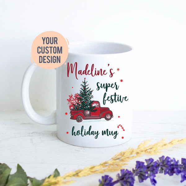 Super Festive - White Ceramic Mug