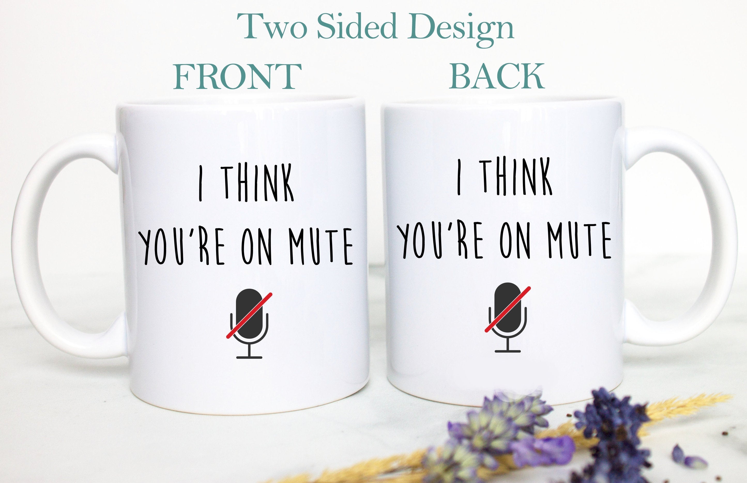 I Think You're On Mute Mug, Work from Home Gift, Funny Coworker Gift, Employee Gifts, Boss Gift, Employee Appreciation Gift