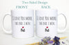 I Love You More The End I Win Mug, Boyfriend Gift, Christmas Gift,Anniversary Gift, Valentine&#39;s Day Gift, Personalized Funny Gift, Husband