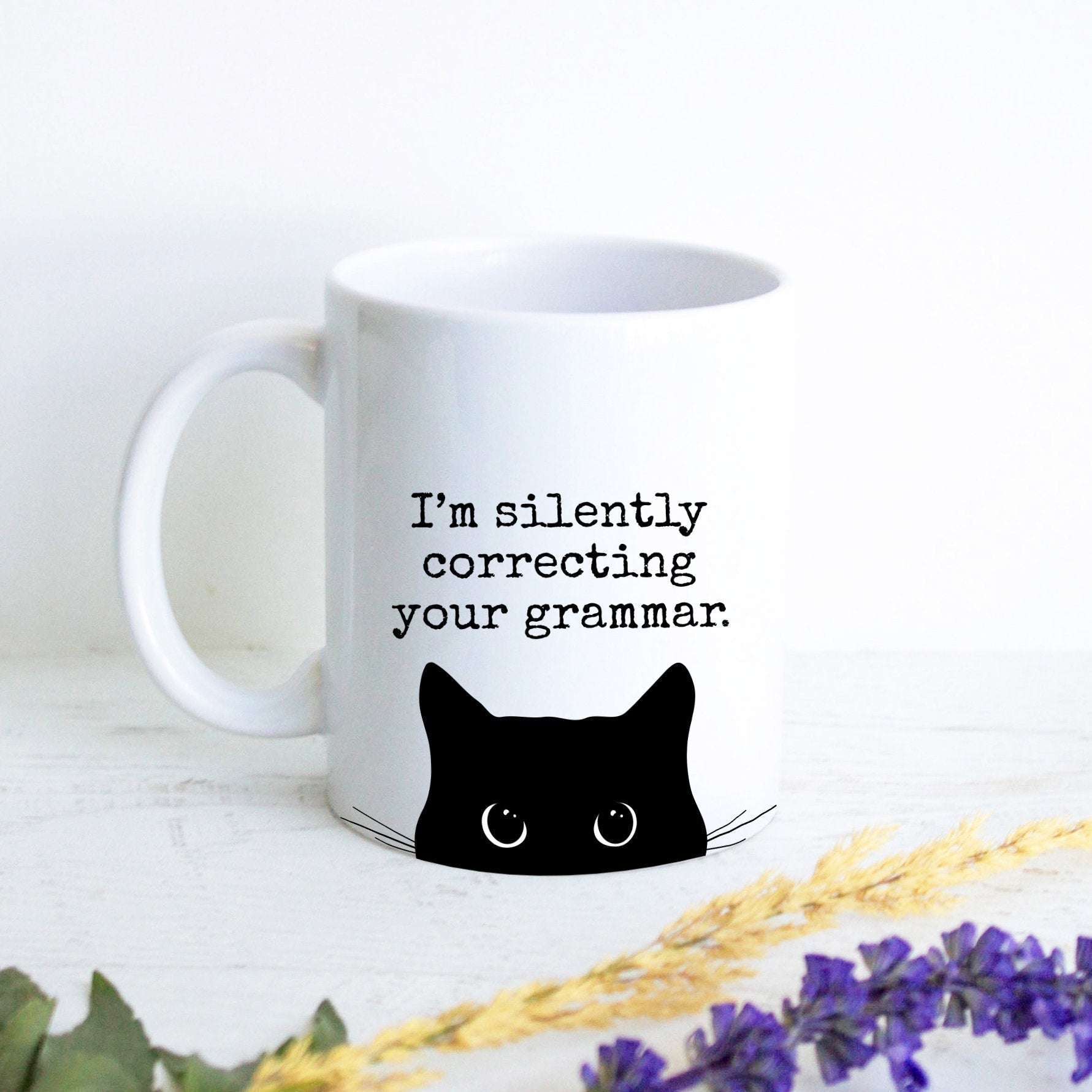 I'm Silently Correcting Your Grammar, Personalized New Teacher Gift, Funny Gift for Teacher, Sarcastic Mug, Funny Cat Mug, Gift for Writer