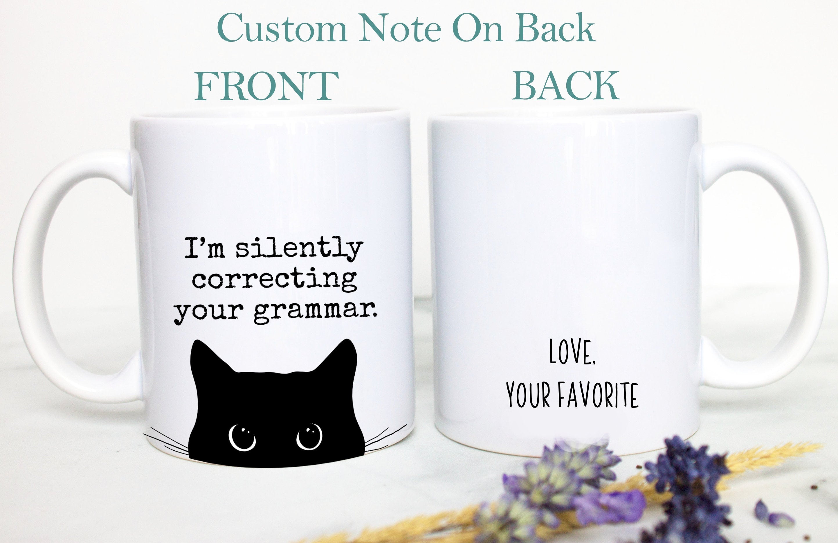 I'm Silently Correcting Your Grammar, Personalized New Teacher Gift, Funny Gift for Teacher, Sarcastic Mug, Funny Cat Mug, Gift for Writer