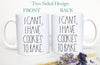 Custom Mug For Baker | I Can't I Have Cookies to Bake, Baker Mug, Funny Gift for Baker, Baking Mug for Her, Pastry Chef Gift, Cookie Baker