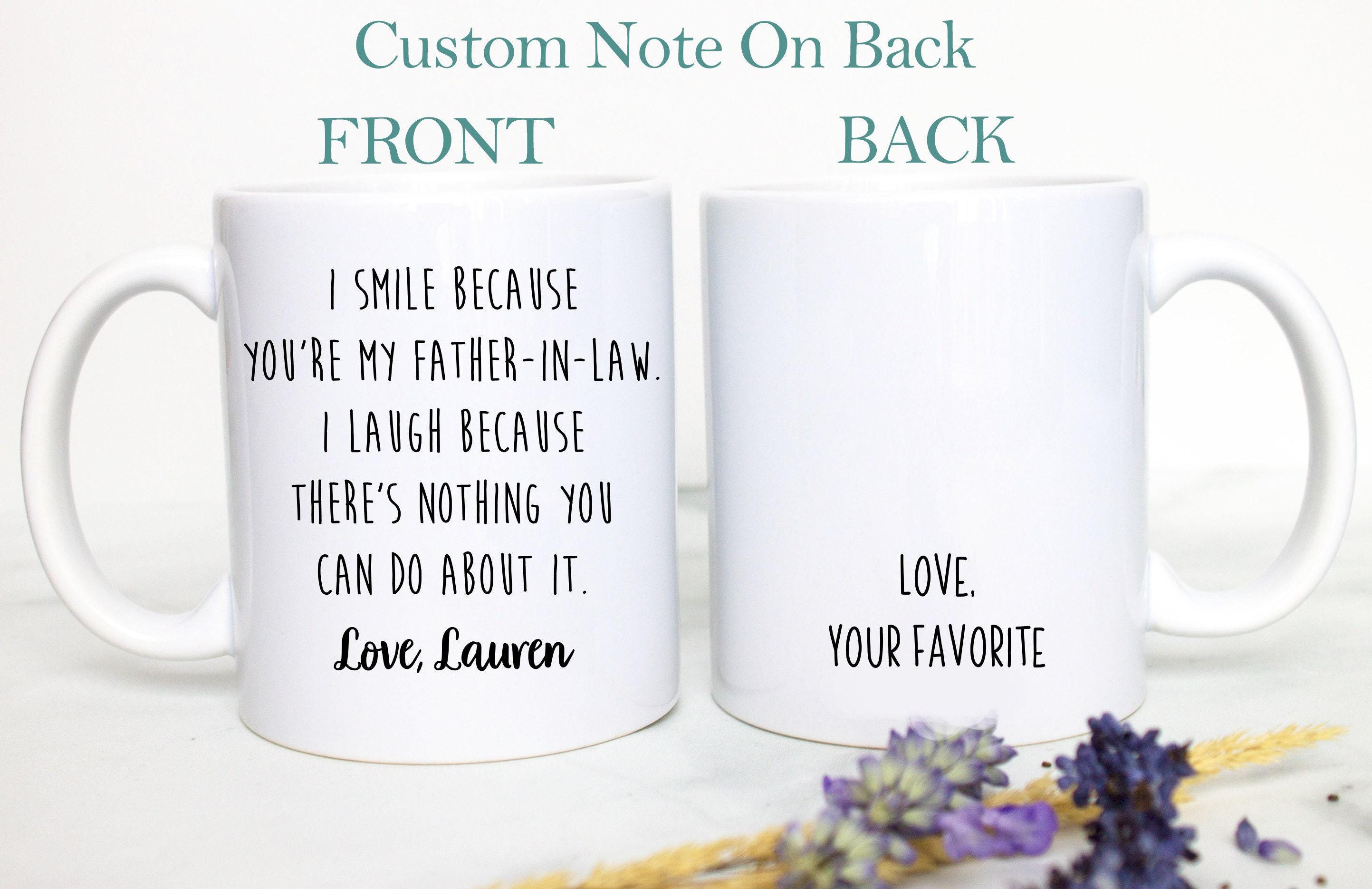 I Smile Because You Are My Father In Law Mug