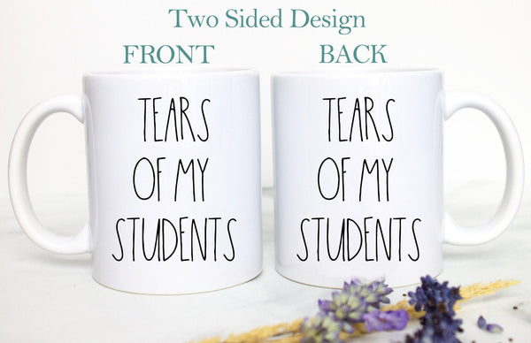 Tears of my Students Mug