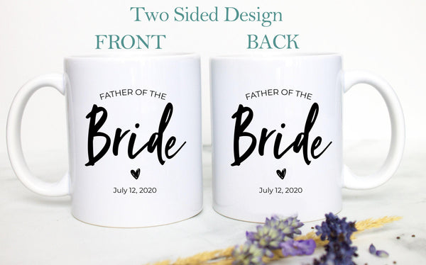 Father of the Bride Father of the Groom Individual or Mug Set Custom Name With Date - White Ceramic Mug
