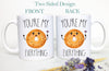 You're My Everything Mug