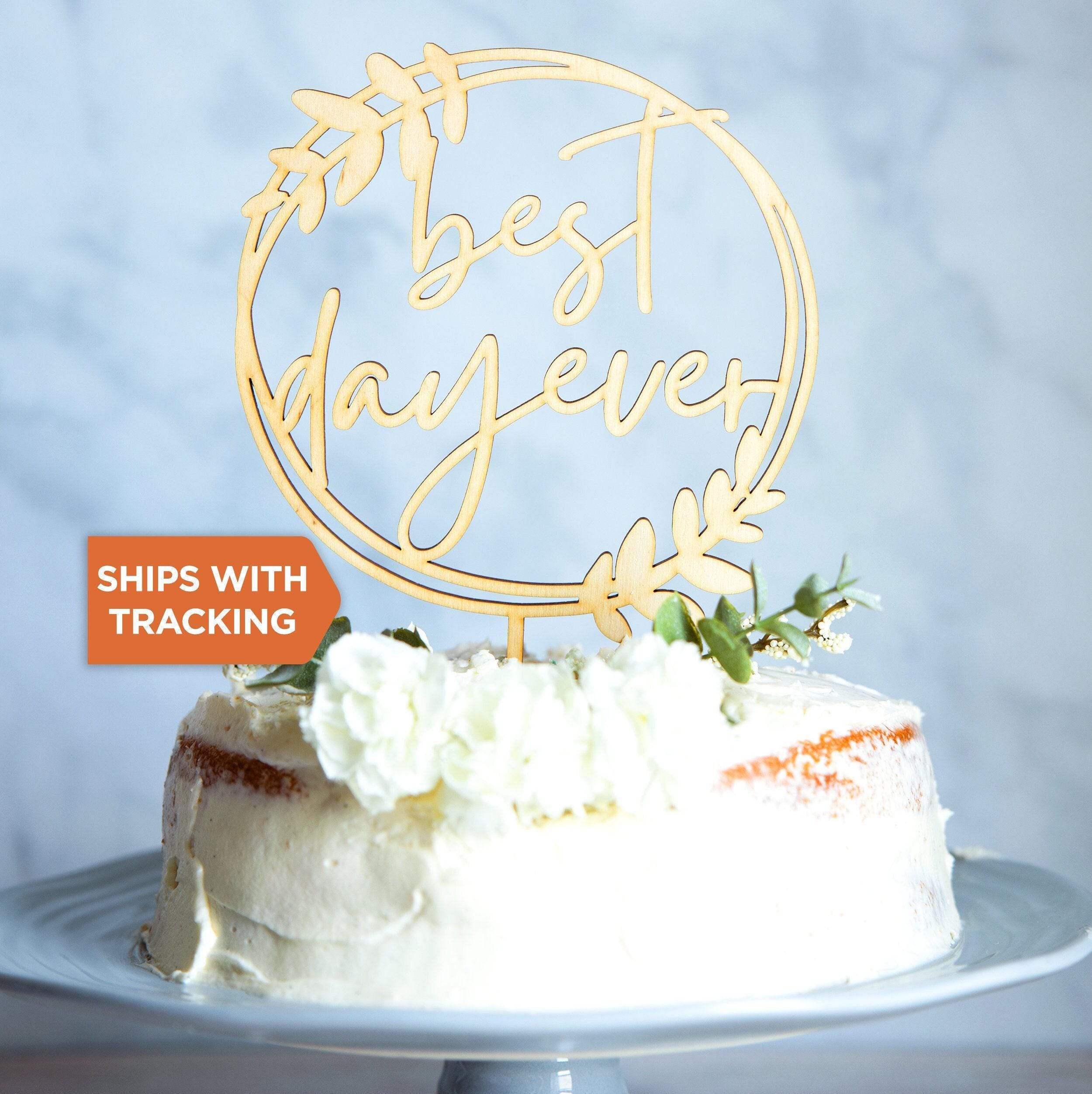 Best Day Ever Wedding Cake Topper