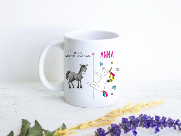 Other Mother In Laws Vs. You Unicorn - White Ceramic Mug