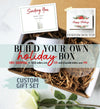 Build Your Own Holiday Box