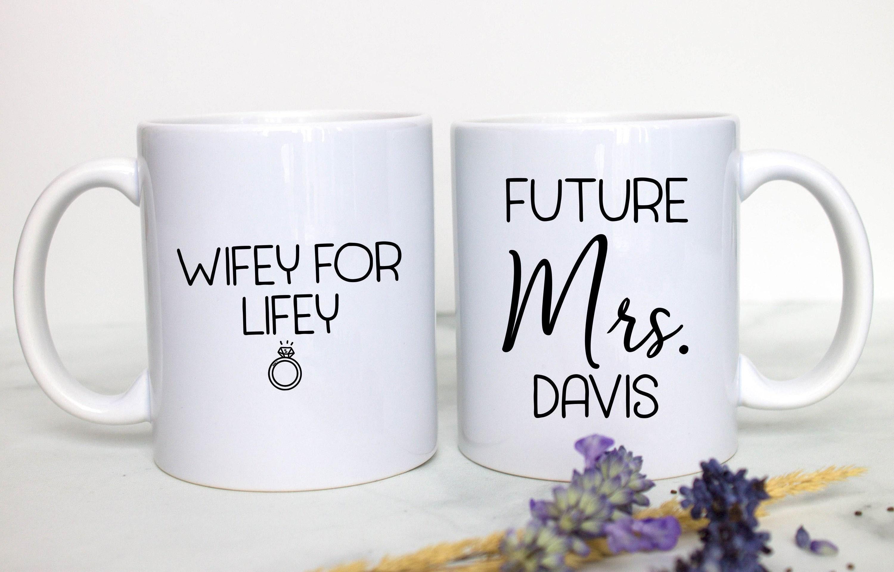 Wifey For Lifey Custom Name - White Ceramic Mug
