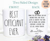 Best Officiant Ever Mug