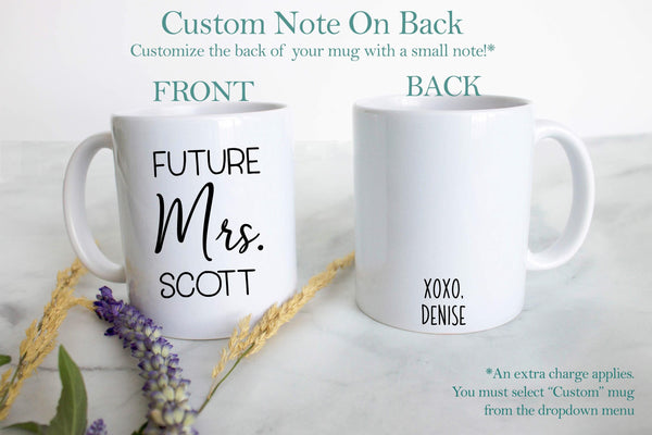 Future Mrs. Custom Name - White Ceramic Mug