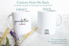 Grandpa and Grandma Est Individual or Mug Set #3 - White Ceramic Mug