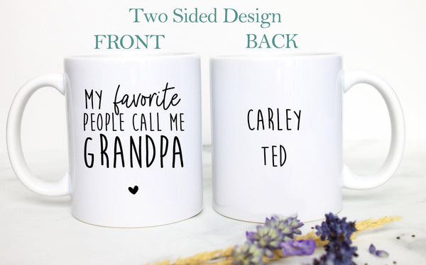 My Favorite People Call Me Grandpa - White Ceramic Mug