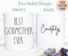 Best Godmother Ever Mug