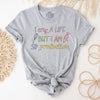I Cry A Lot But I am So Productive Baker T-Shirt