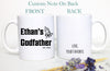 Custom Name Godfather Mug | Will You Be My Godfather To Be Gift, New Godfather Gift, Godparents Gift New Godfather Announcement Baptism Gift
