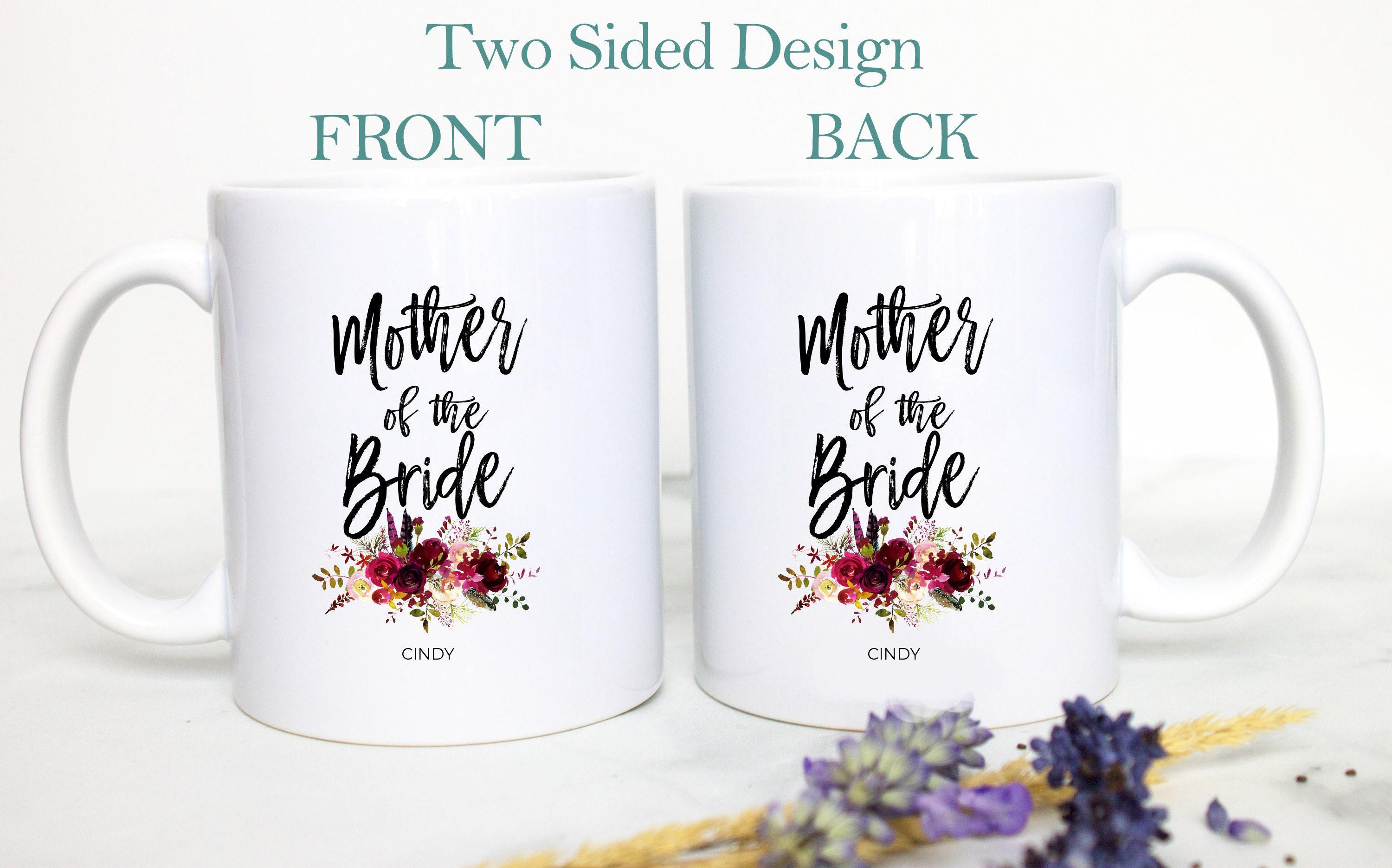 Mother of the Bride Mother of the Groom Individual or Mug Set Custom Name - White Ceramic Mug