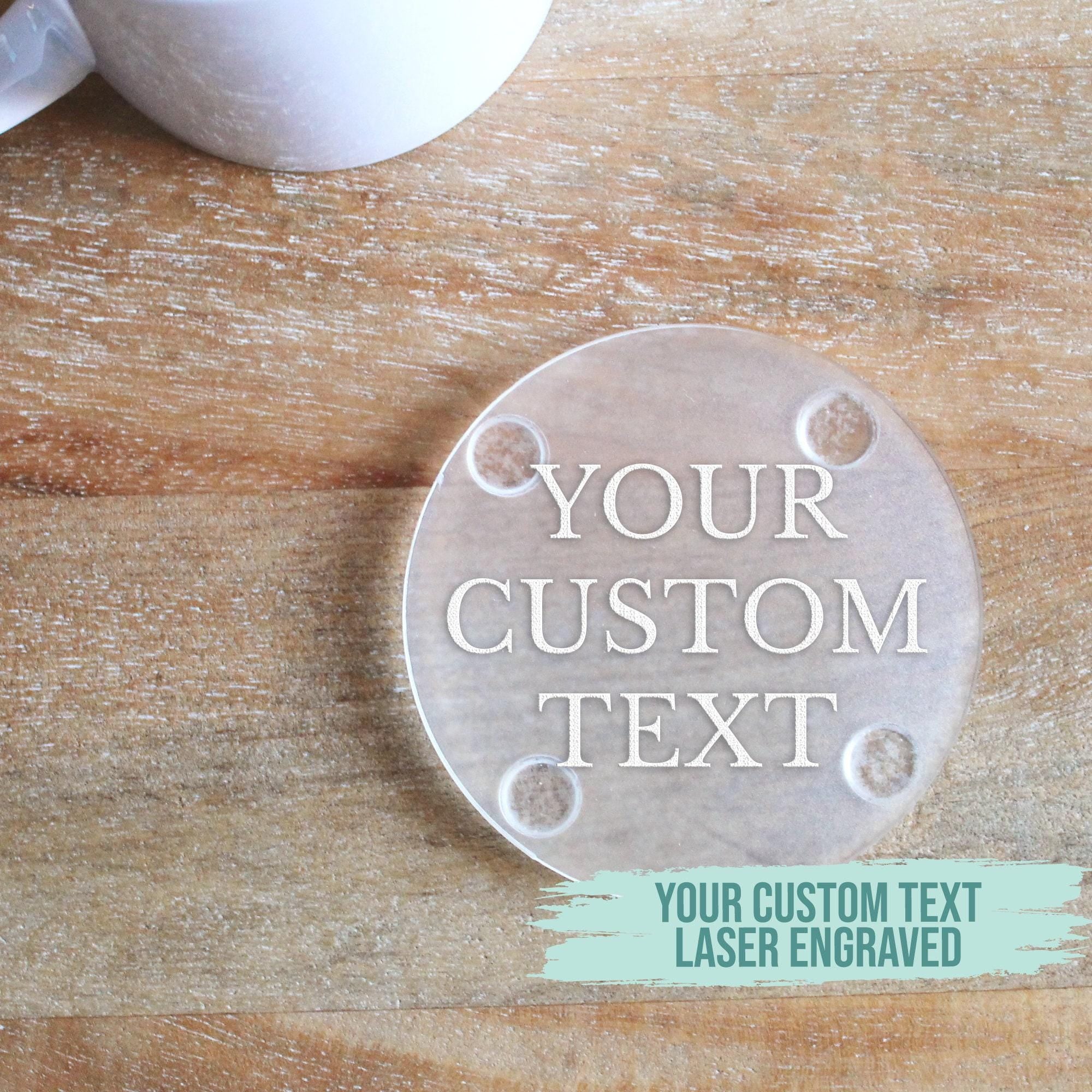 Laser Engraved Personalized Coaster - Custom Text