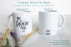 The Future Mrs. Custom Name - White Ceramic Mug
