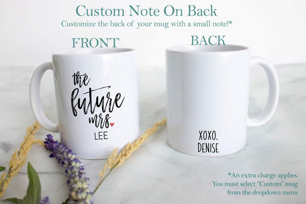 The Future Mrs. Custom Name - White Ceramic Mug