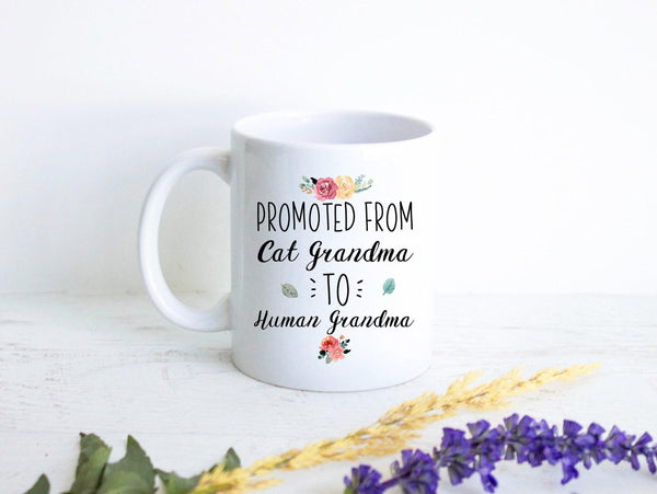 Promoted From Cat Grandma To Human Grandma #2 - White Ceramic Mug