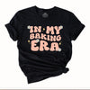 In My Baking Era T-Shirt