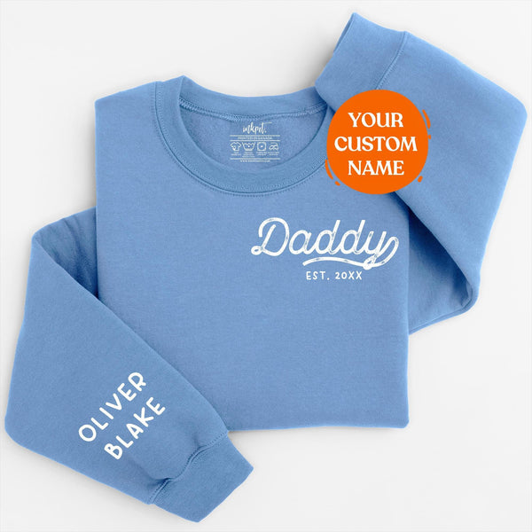 Daddy Dad Sweatshirt With Custom Name and Year | Custom Dad Sweater, Father's Day gift, Father's Day Sweatshirt, Gift for Husband Dad