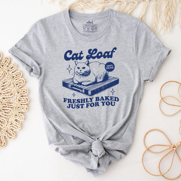 Cat Loaf Freshly Baked T-Shirt
