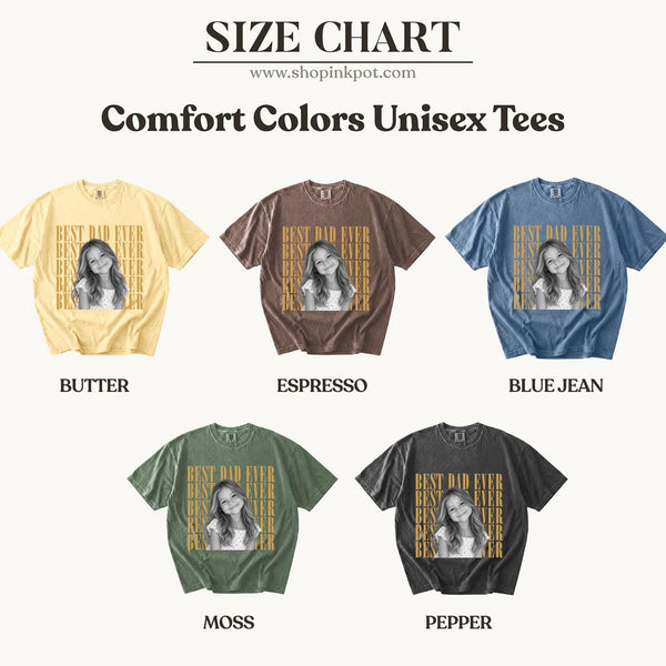 Comfort Colors® Best Dad Ever Photo Shirt or Sweatshirt, Custom Dad Shirt, Personalized Photo T-Shirt, Father’s Day Gift